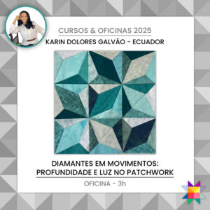 DIAMANTES EM MOVIMENTOS: PROFUNDIDADE E LUZ NO PATCHWORK