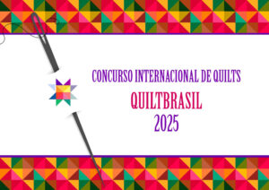 Leia mais sobre o artigo Premiadas Concurso QuiltBrasil 2025